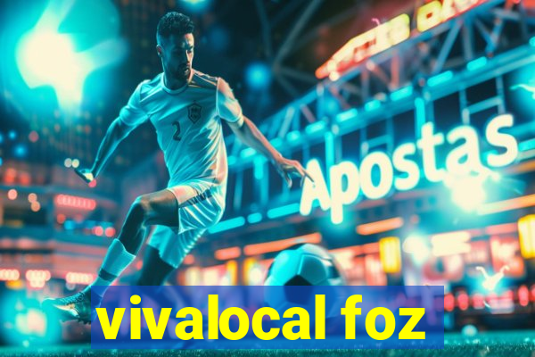 vivalocal foz